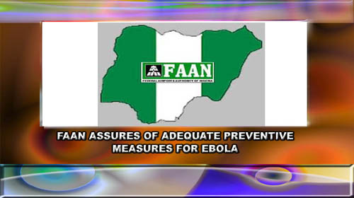 Ebola: FAAN assures passengers of safety